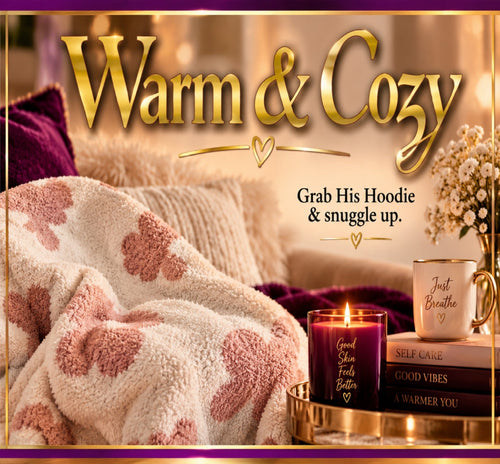 Warm & Cozy