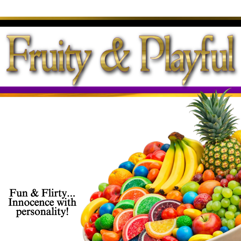 Fruity & Playful