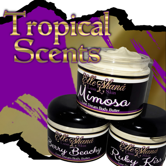 Luxe Dream Body Butter - Tropical Scents