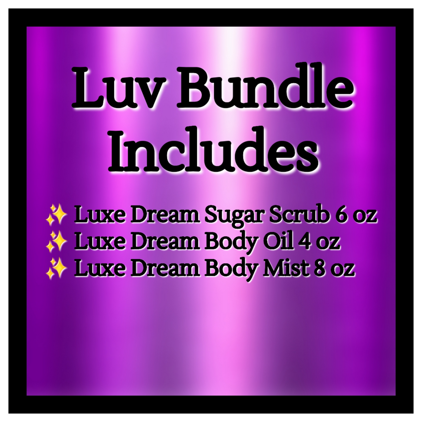 Luxe Dream Luv Bundle - For Her