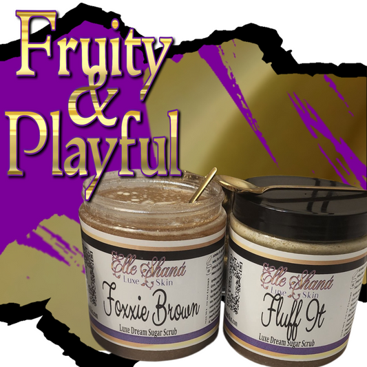 Luxe Dream Sugar Scrub - Fruity & Playful