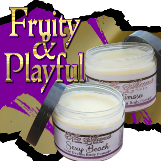 Luxe Dream Body Pomade - Fruity & Playful